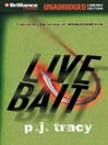 Live Bait: Monkeewrench Series, Book 2